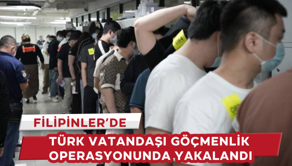 Türk-Vatandaşı-Göçmenlik-Operasyonunda-Yakalandı